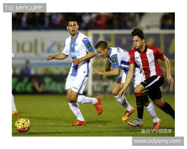 莱加内斯与毕尔巴鄂竞技的较量结果揭晓精彩瞬间回顾 莱加内斯与毕尔巴鄂竞技的较量结果揭晓精彩瞬间回顾